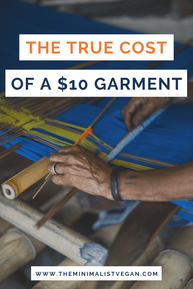 The True Cost of a $10 Garment