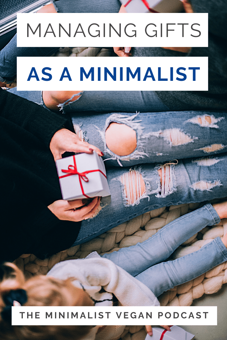 Managing Gifts As a Minimalist