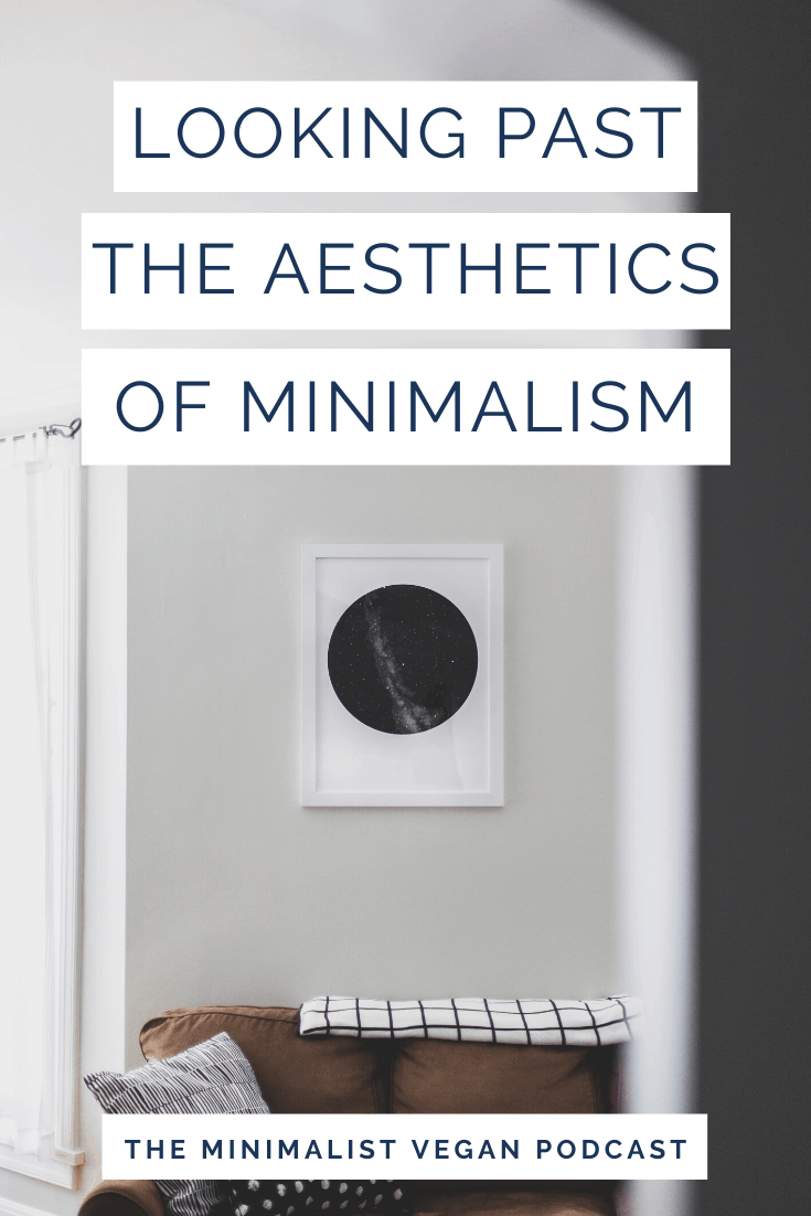 Looking Past The Aesthetics of Minimalism