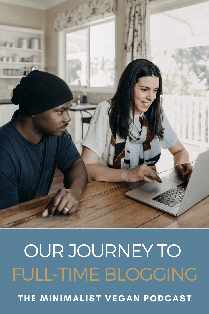 Our Journey To Full-Time Blogging