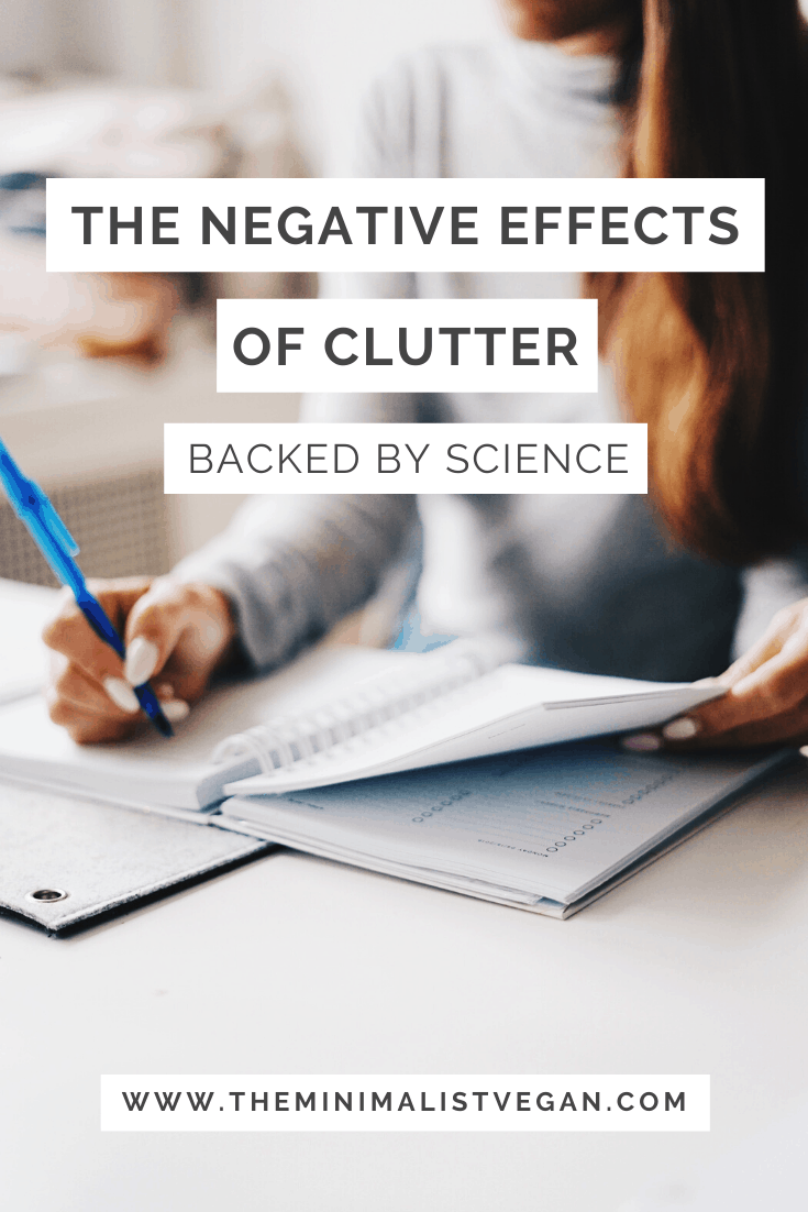 The Negative Effects of Clutter: Backed By Science