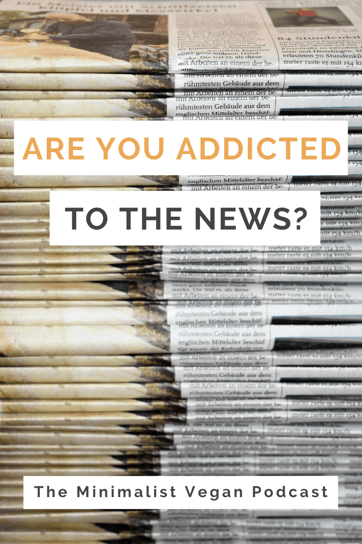 Are You Addicted To The News Episode 049