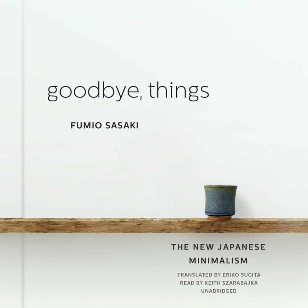 goodbye things Fumio Sasaki