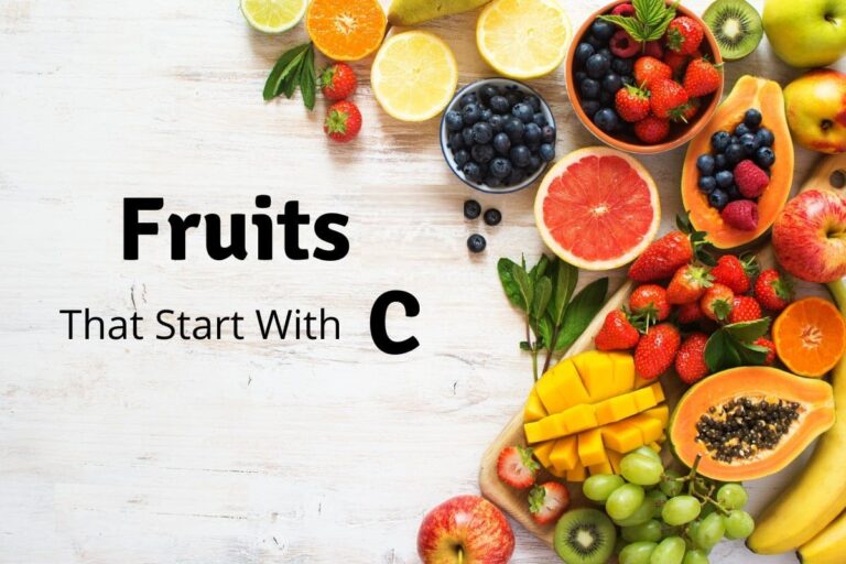 25 Fruits That Start With C (Unique Pics)